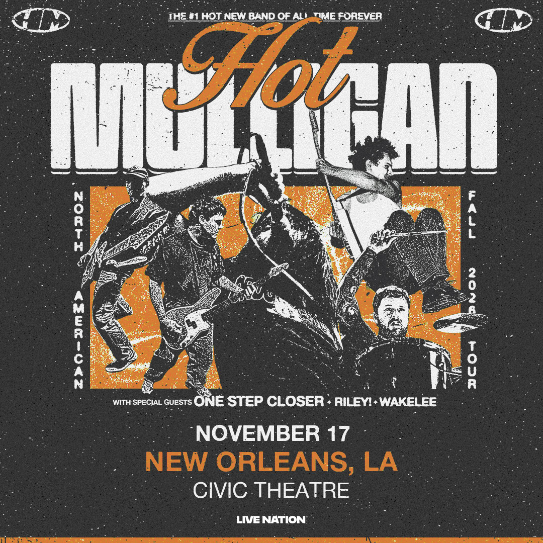 Hot Mulligan with One Step Closer, Riley!, & Wakelee
